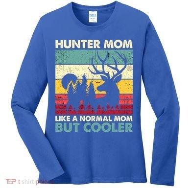 Hunter Mom Like Normal Mom But Cooler Retro Funny Hunting Gift Women's Long Sleeve Shirt