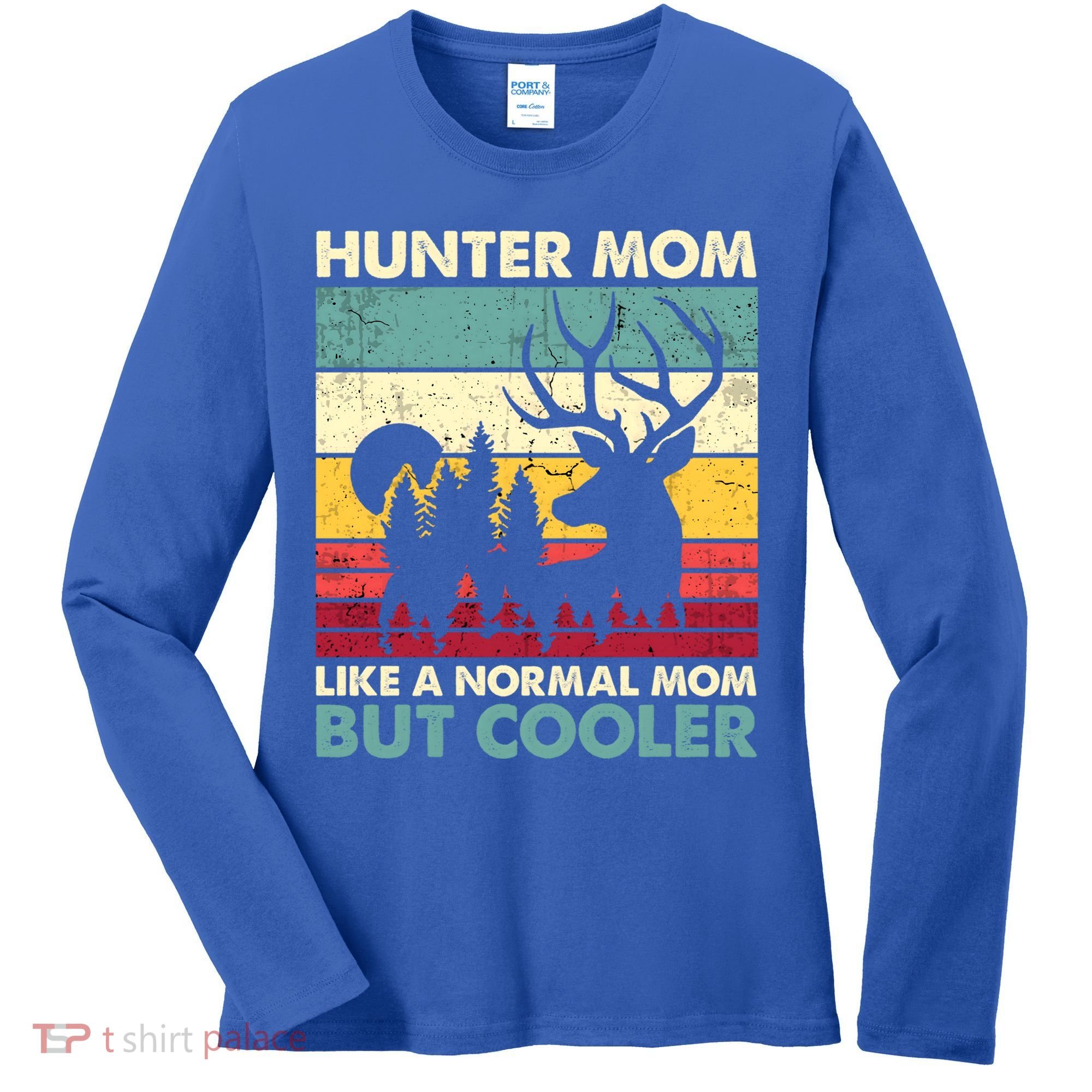 Hunter Mom Like Normal Mom But Cooler Retro Funny Hunting Gift Women's Long Sleeve Shirt