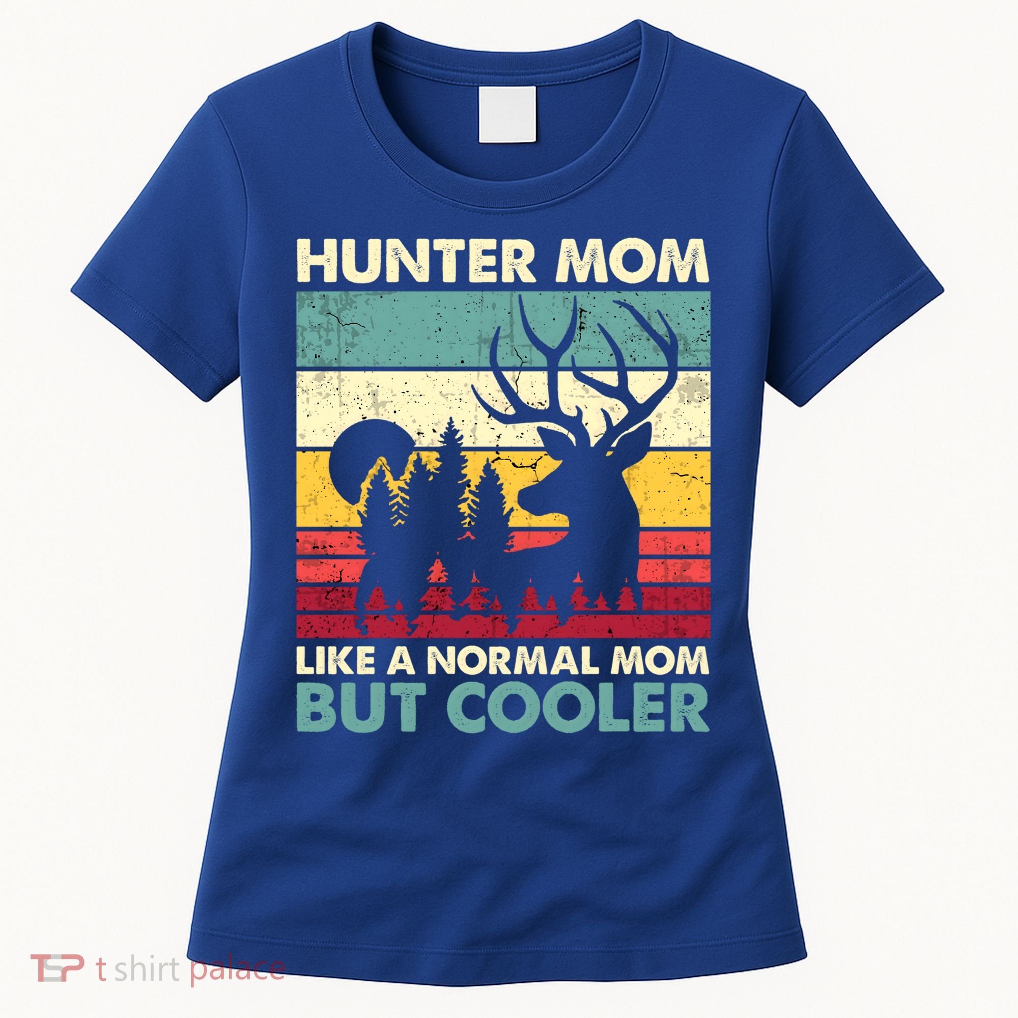 Hunter Mom Like Normal Mom But Cooler Retro Funny Hunting Gift Women's T-Shirt