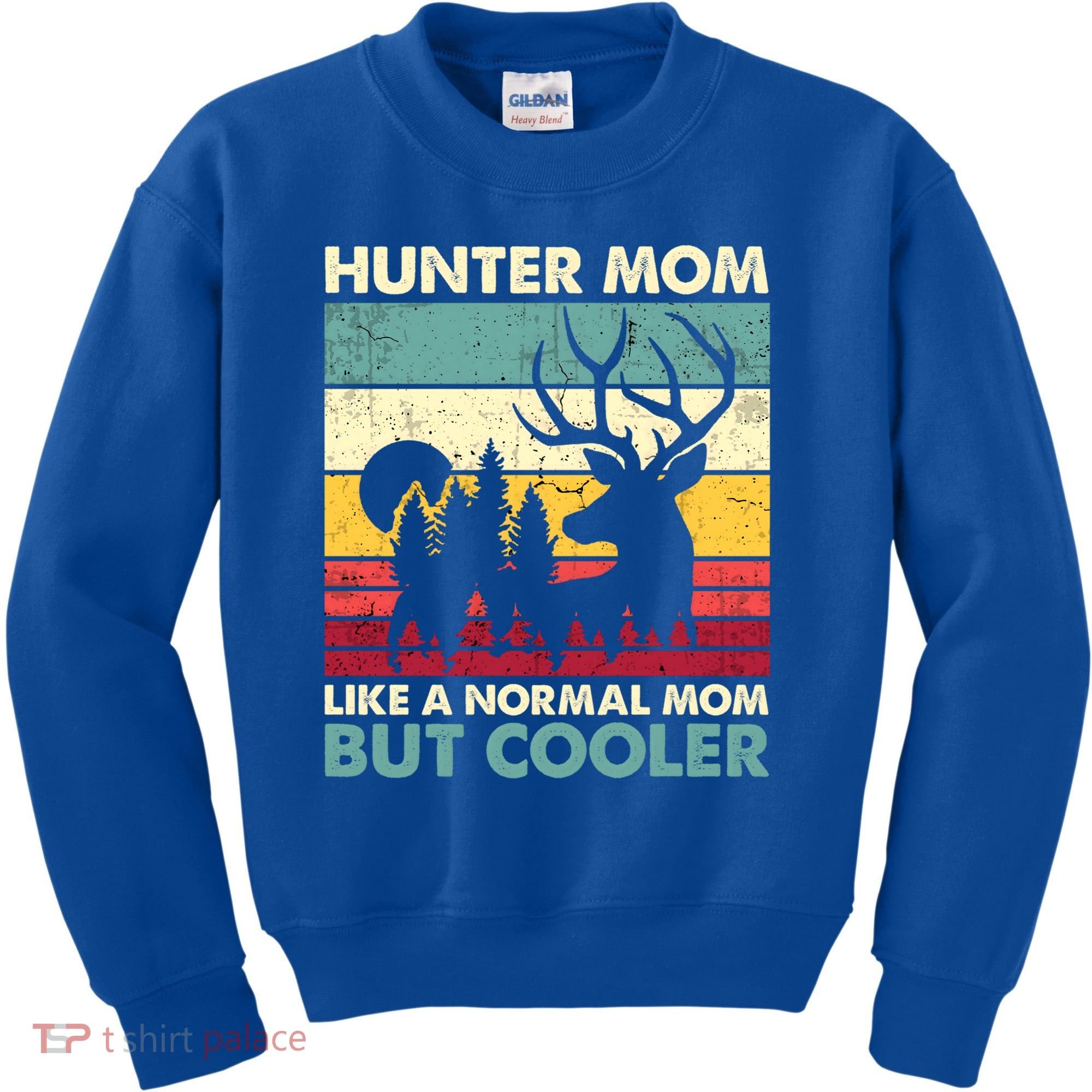 Hunter Mom Like Normal Mom But Cooler Retro Funny Hunting Gift Kids Sweatshirt