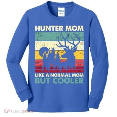 Hunter Mom Like Normal Mom But Cooler Retro Funny Hunting Gift Kids Long Sleeve Shirt
