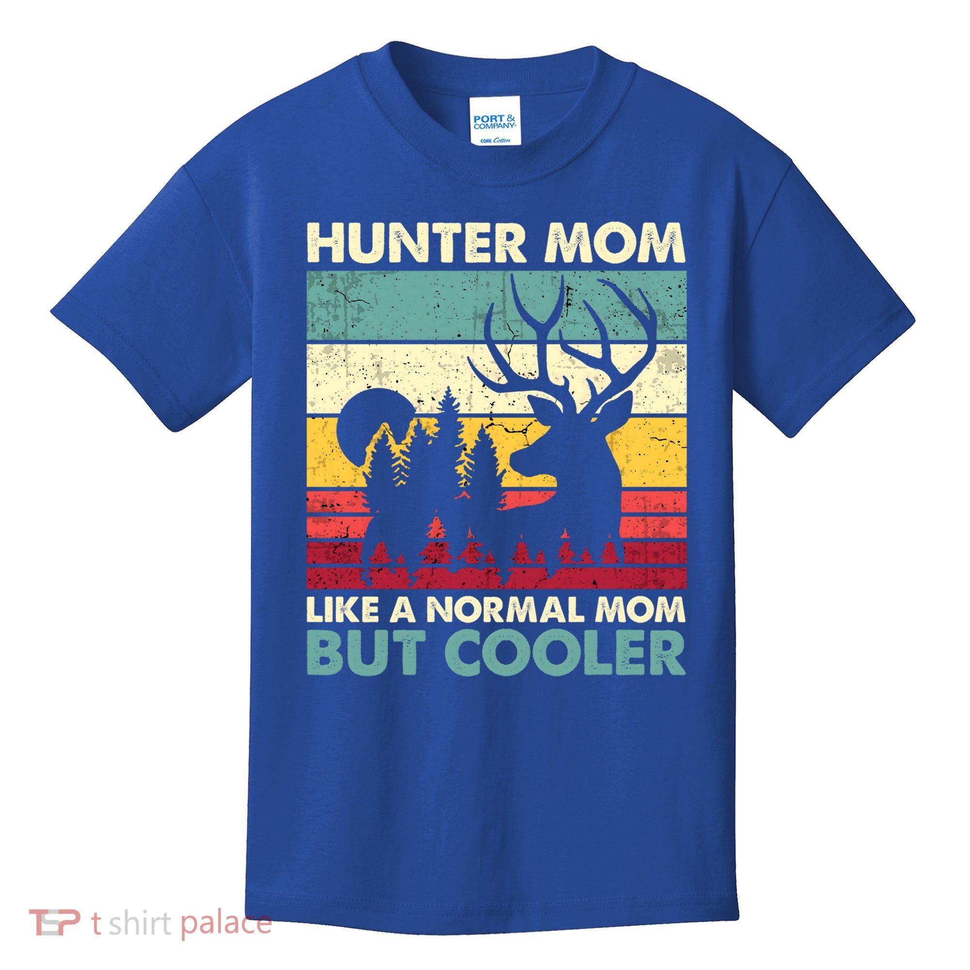 Hunter Mom Like Normal Mom But Cooler Retro Funny Hunting Gift Kids T-Shirt