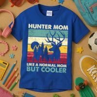Hunter Mom Like Normal Mom But Cooler Retro Funny Hunting Gift Kids T-Shirt thumb 3