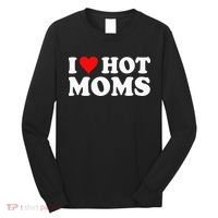 Hot Moms Love Long Sleeve Shirt thumb 0