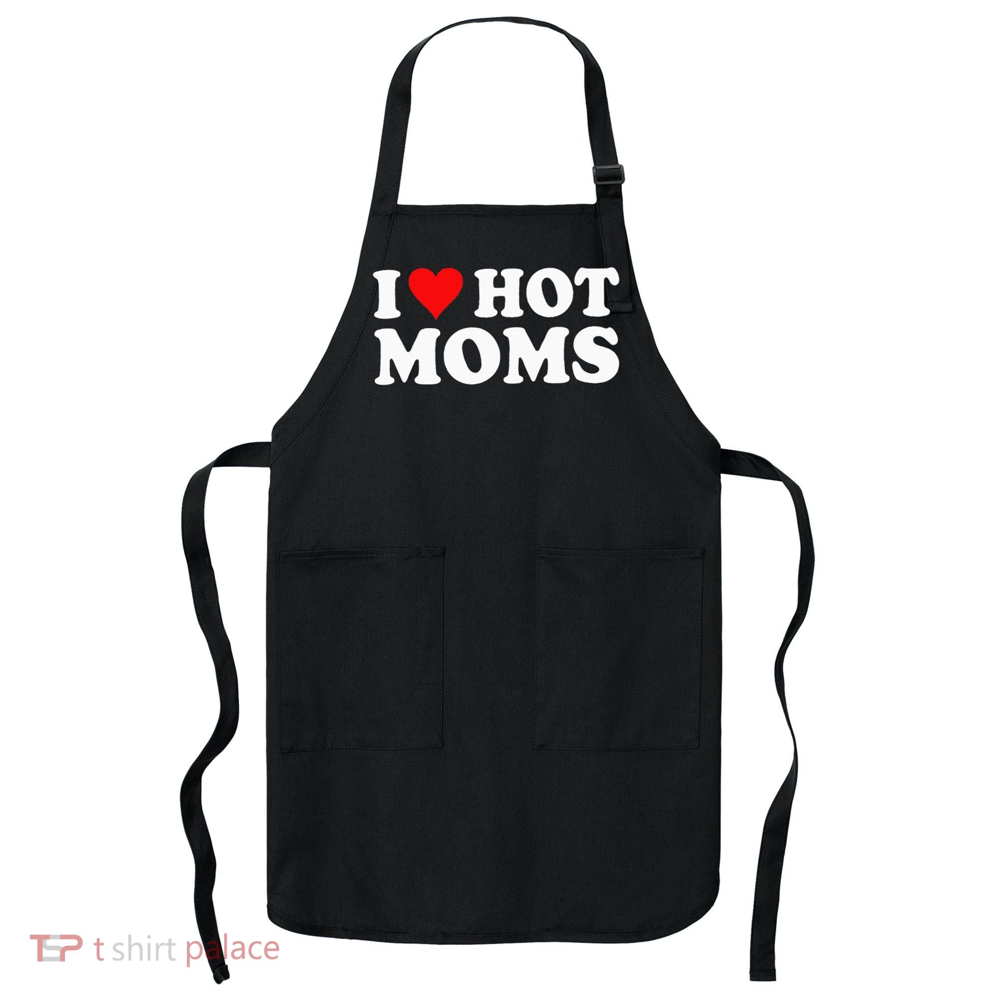 Hot Moms Love Apron