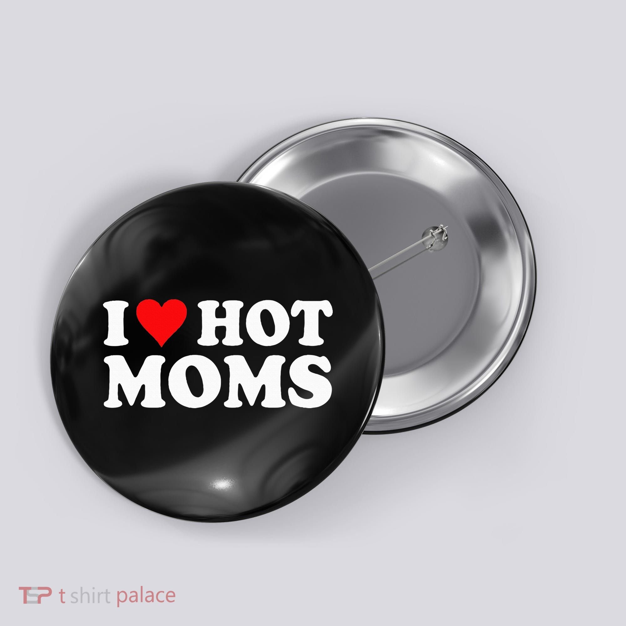 Hot Moms Love Button