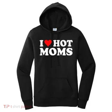 Hot Moms Love Women's Hoodie