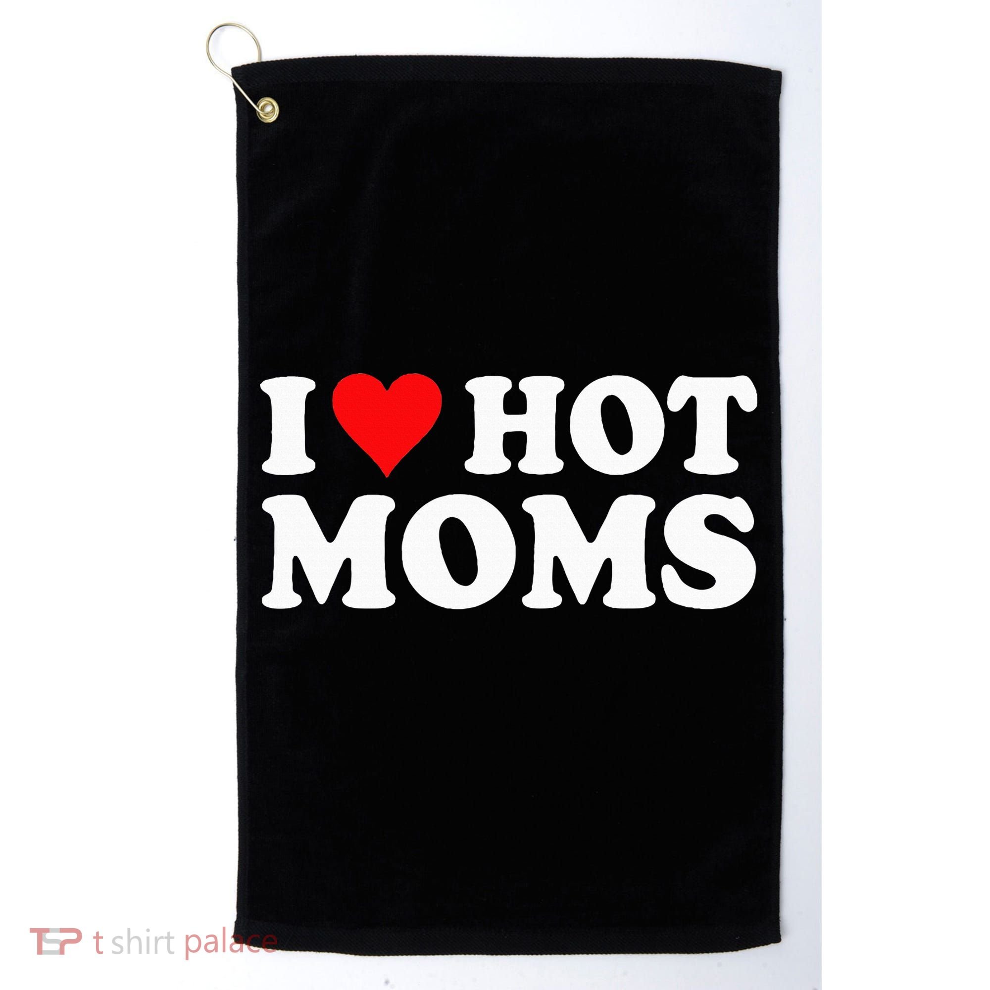Hot Moms Love Golf Towel