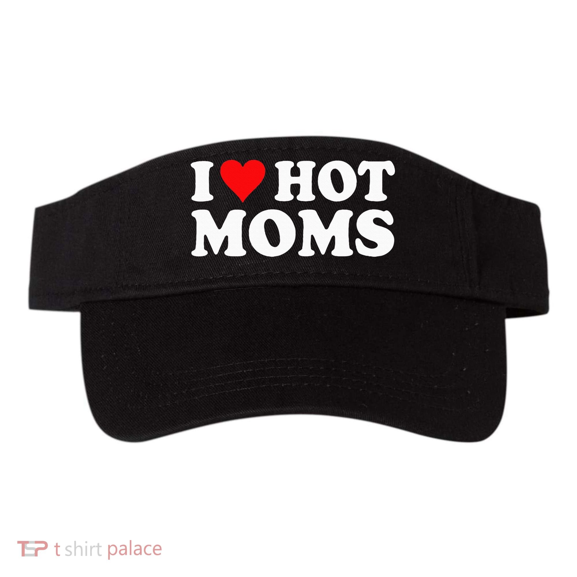 Hot Moms Love Visor
