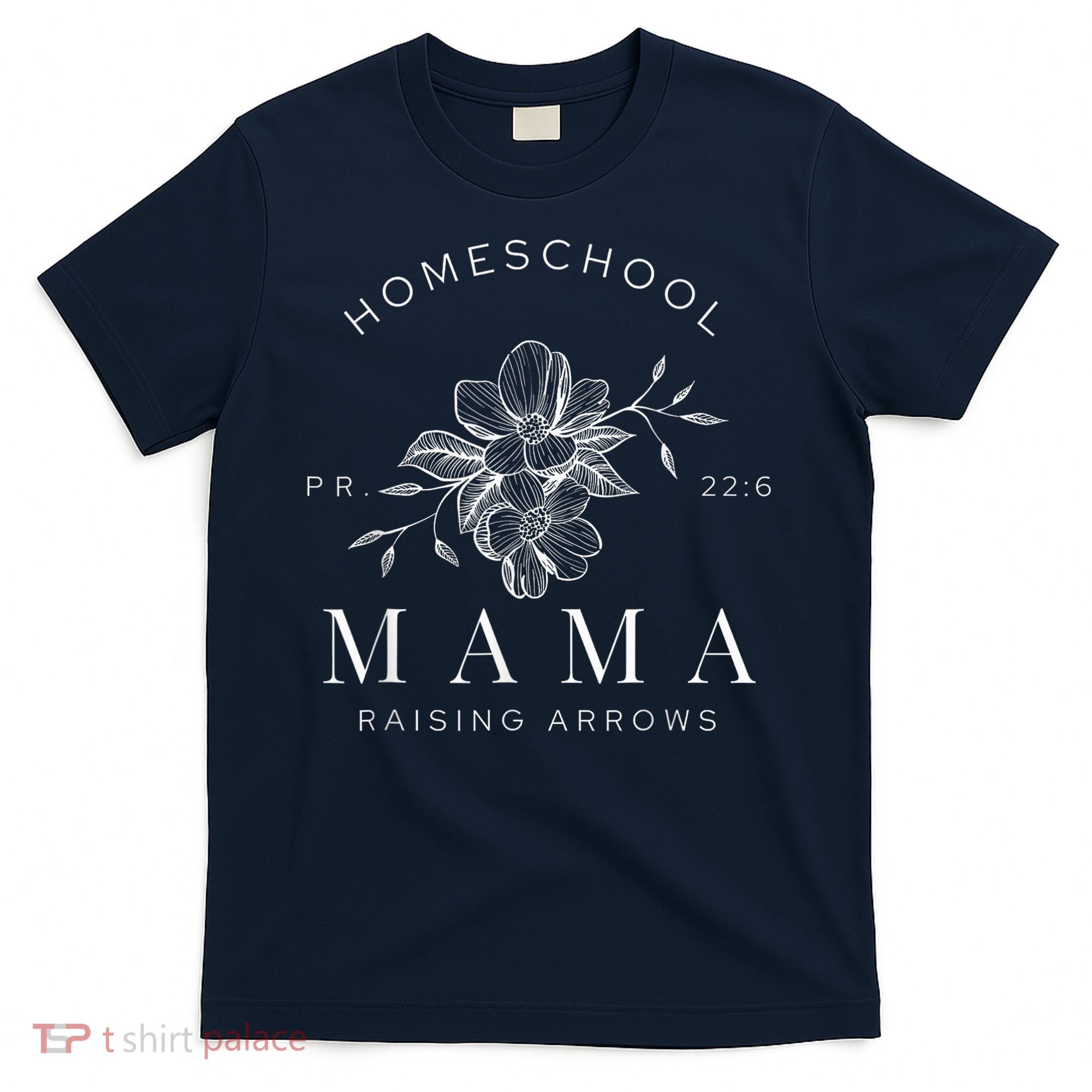 Homeschool Mama Mom Raising Arrows Mother's Day Gifts T-Shirt