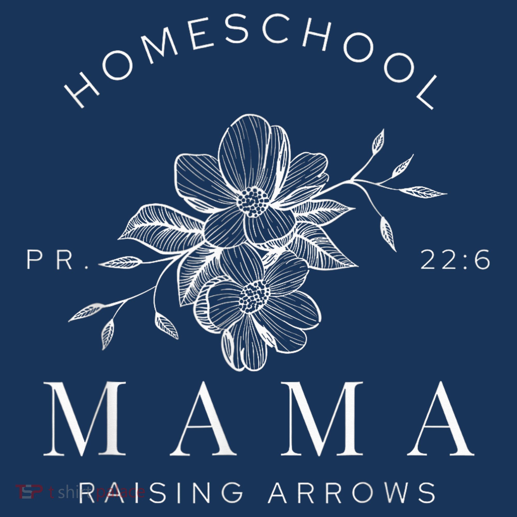 Homeschool Mama Mom Raising Arrows Mother's Day Gifts T-Shirt
