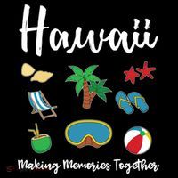 Hawaii Making Memories Together Family Vacation Funny Gift Coffee Mug thumb 5