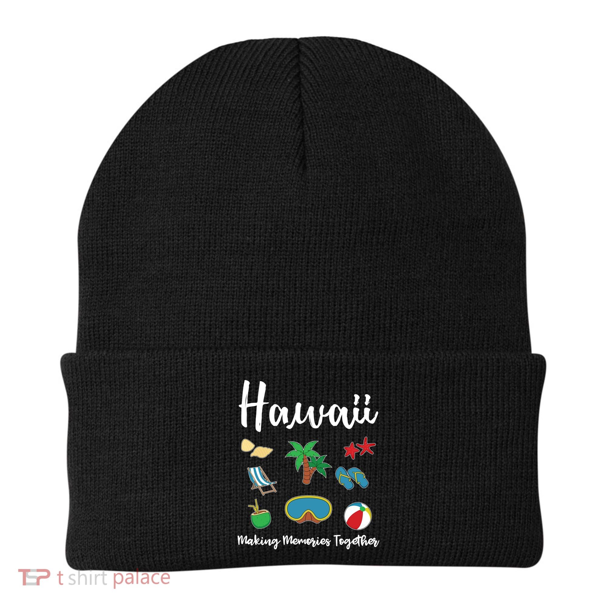 Hawaii Making Memories Together Family Vacation Funny Gift Beanie