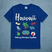 Hawaii Making Memories Together Family Vacation Funny Gift T-Shirt thumb 5