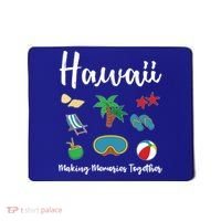 Hawaii Making Memories Together Family Vacation Funny Gift Mousepad thumb 0
