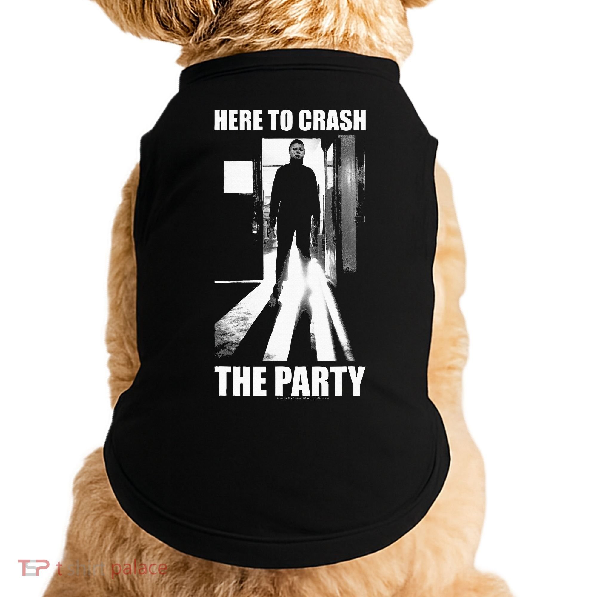 Halloween M.I.C.H.A.E.L Myers Here To Crash The Party Doggie Tank