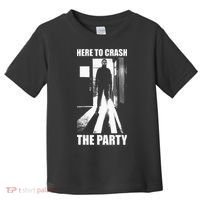 Halloween M.I.C.H.A.E.L Myers Here To Crash The Party Toddler T-Shirt thumb 0