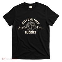 Hiking Mountains Meme Quote Adventure Buddies T-Shirt thumb 0