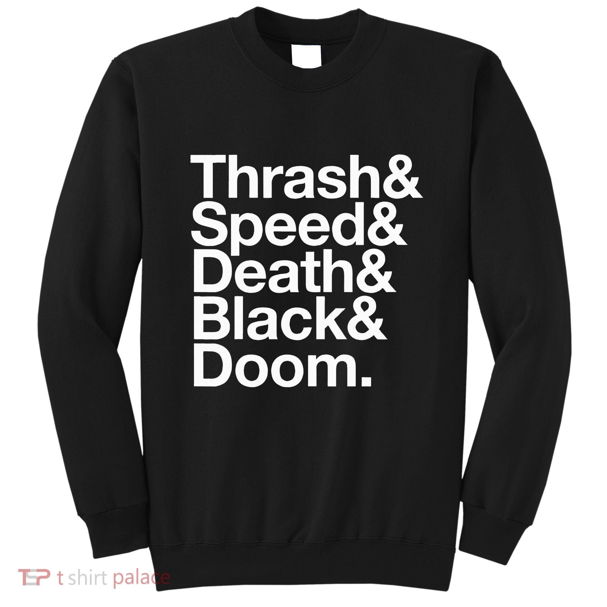 Heavy Metal Music Fan List Thrash Speed Doom Death Black Sweatshirt