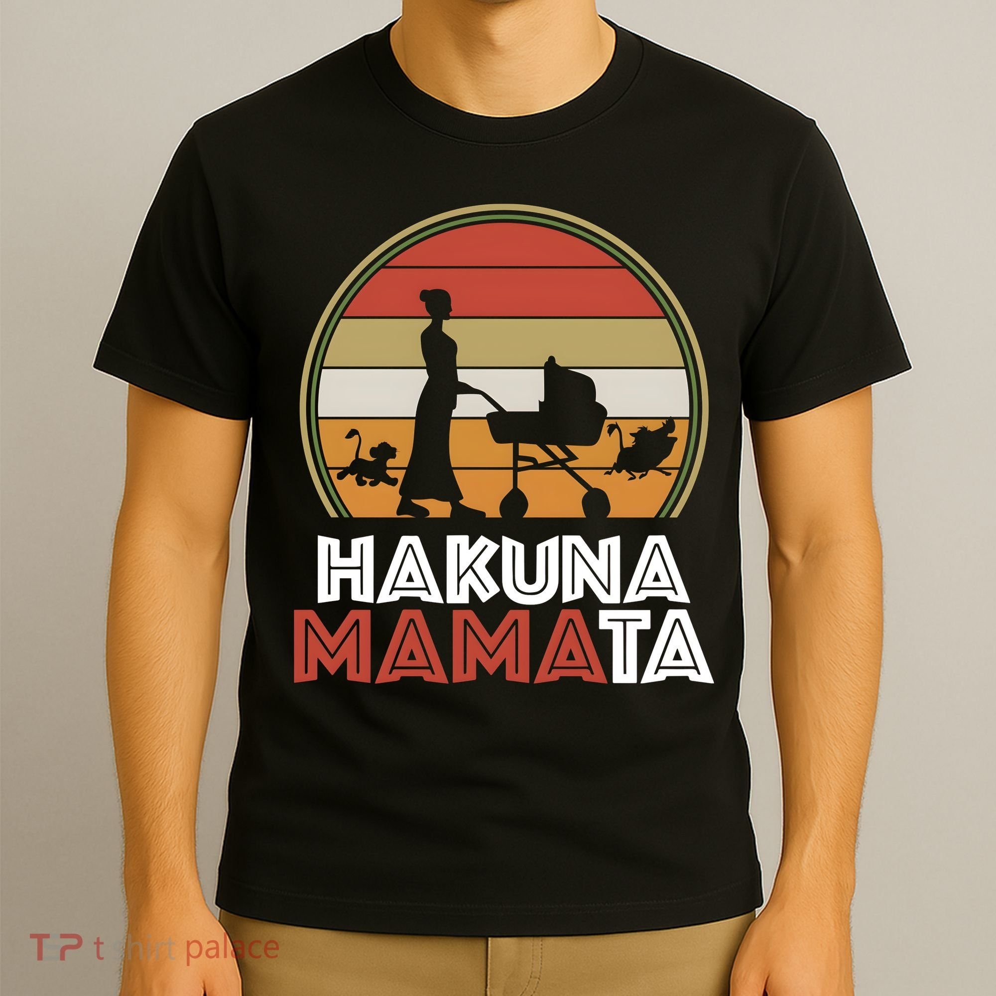Hakuna Mamata Mama Lion King Mothers Day Mom Life Retro Vintage T-Shirt