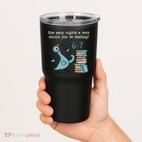How Many Nights A Week Should You Be Reading 6-7 Tumbler thumb 2