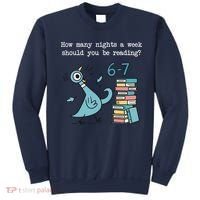 How Many Nights A Week Should You Be Reading 6-7 Sweatshirt thumb 0