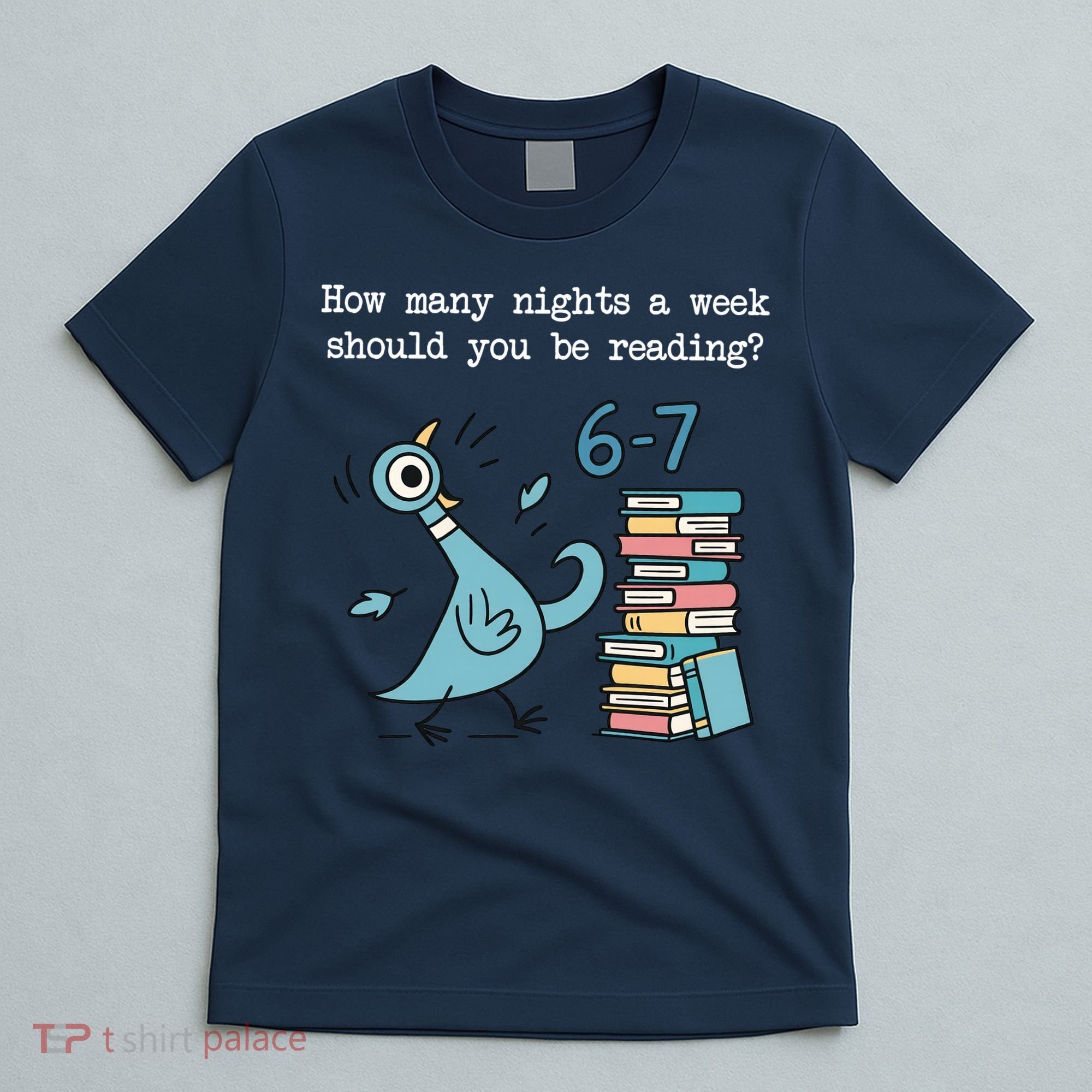 How Many Nights A Week Should You Be Reading 6-7 T-Shirt
