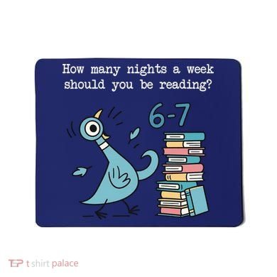 How Many Nights A Week Should You Be Reading 6-7 Mousepad