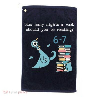 How Many Nights A Week Should You Be Reading 6-7 Golf Towel