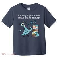 How Many Nights A Week Should You Be Reading 6-7 Toddler T-Shirt thumb 0