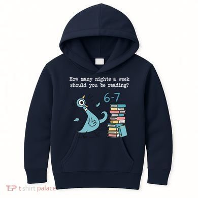 How Many Nights A Week Should You Be Reading 6-7 Kids Hoodie