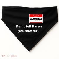 Hello My Name Is Ager Im With Karen Couples Costume Meaningful Gift USA-Made Doggie Bandana thumb 0