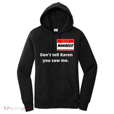 Hello My Name Is Ager Im With Karen Couples Costume Meaningful Gift Women's Hoodie
