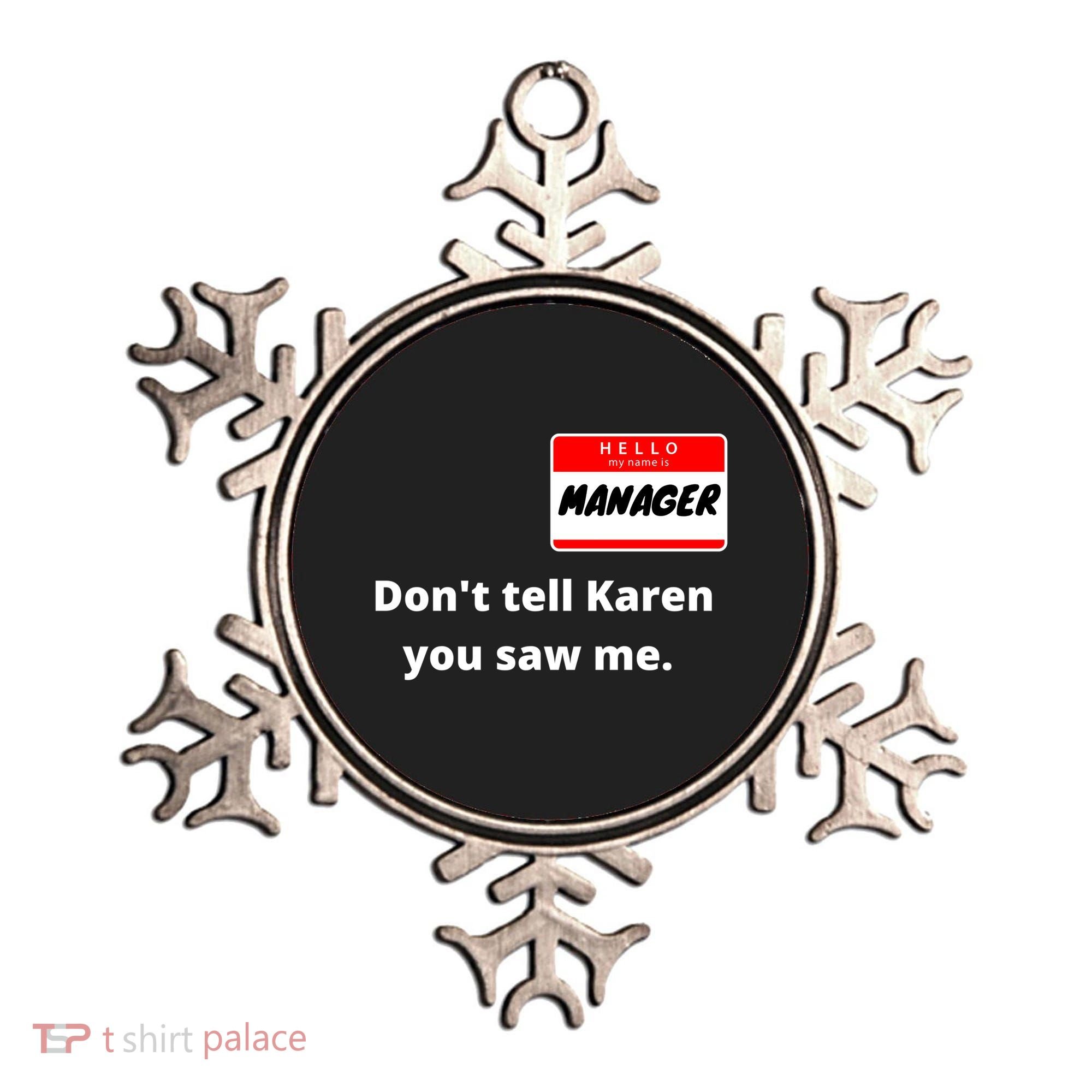 Hello My Name Is Ager Im With Karen Couples Costume Meaningful Gift Ornament