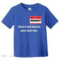 Hello My Name Is Ager Im With Karen Couples Costume Meaningful Gift Toddler T-Shirt thumb 0