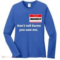 Hello My Name Is Ager Im With Karen Couples Costume Meaningful Gift Women's Long Sleeve Shirt thumb 0