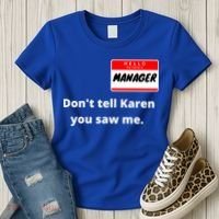 Hello My Name Is Ager Im With Karen Couples Costume Meaningful Gift Women's T-Shirt thumb 3