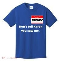 Hello My Name Is Ager Im With Karen Couples Costume Meaningful Gift Kids T-Shirt thumb 0