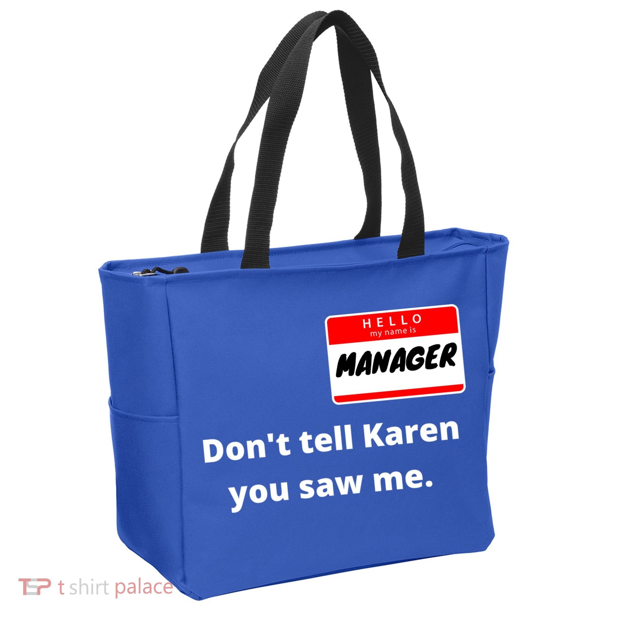 Hello My Name Is Ager Im With Karen Couples Costume Meaningful Gift Tote Bag
