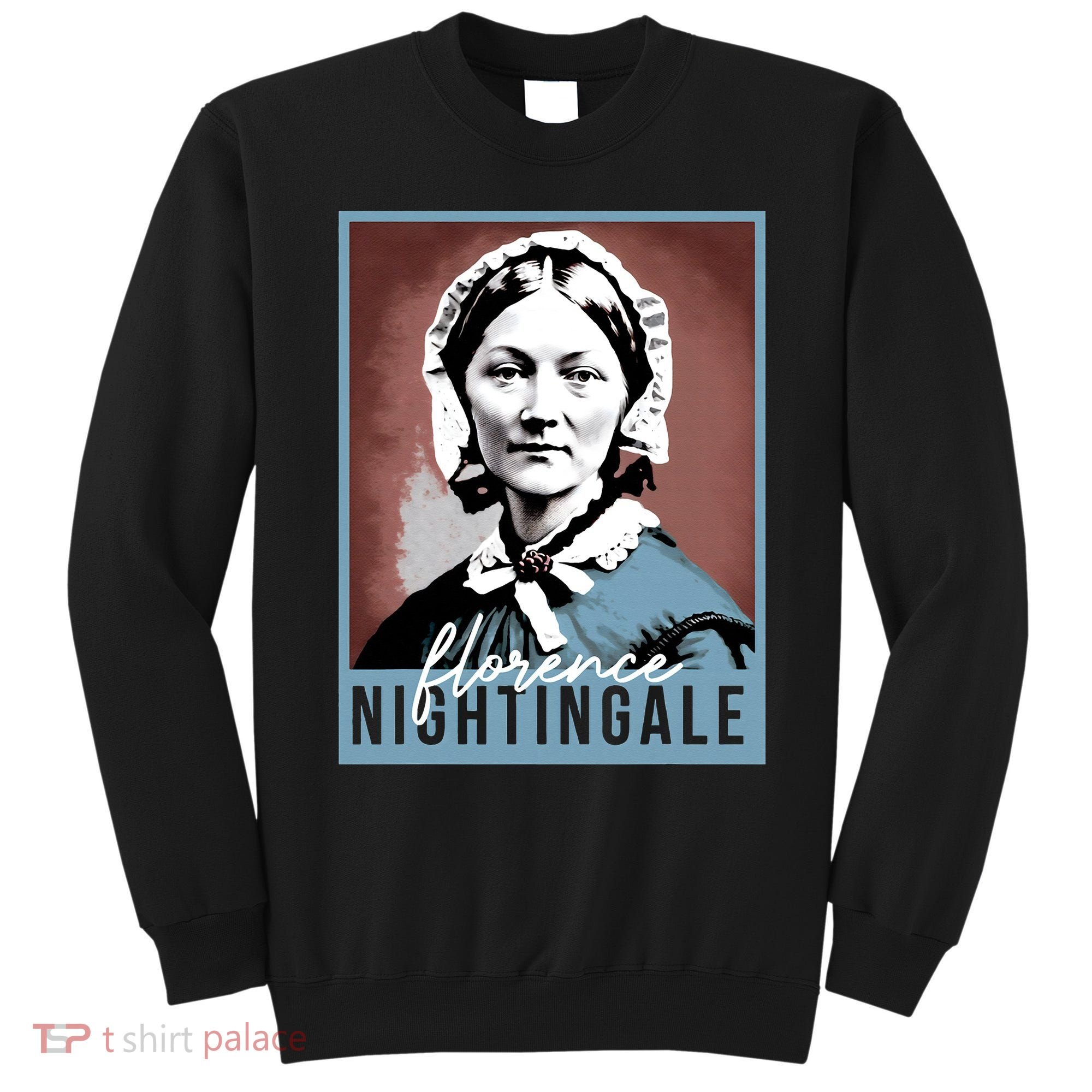 History Month Nurse Florence Nightingale Nursing Sweatshirt