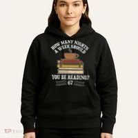 How Mnay Nights A Week You Should Be Reading 67 Meme Hoodie thumb 5