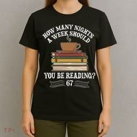 How Mnay Nights A Week You Should Be Reading 67 Meme T-Shirt thumb 4