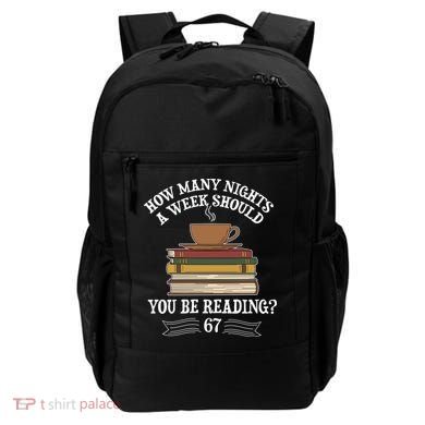 How Mnay Nights A Week You Should Be Reading 67 Meme Backpack