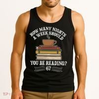How Mnay Nights A Week You Should Be Reading 67 Meme Tank Top thumb 3