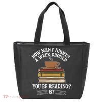 How Mnay Nights A Week You Should Be Reading 67 Meme Tote Bag thumb 0