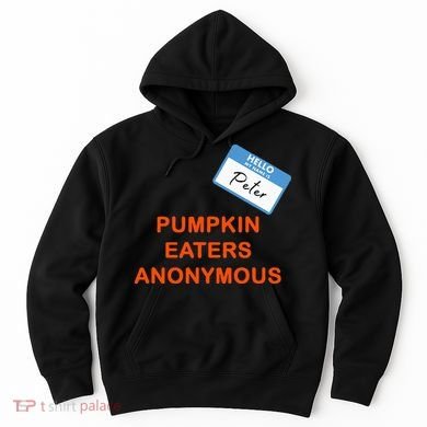 Hello My Name Is Peter Pumpkin Eaters Anonymous Hoodie