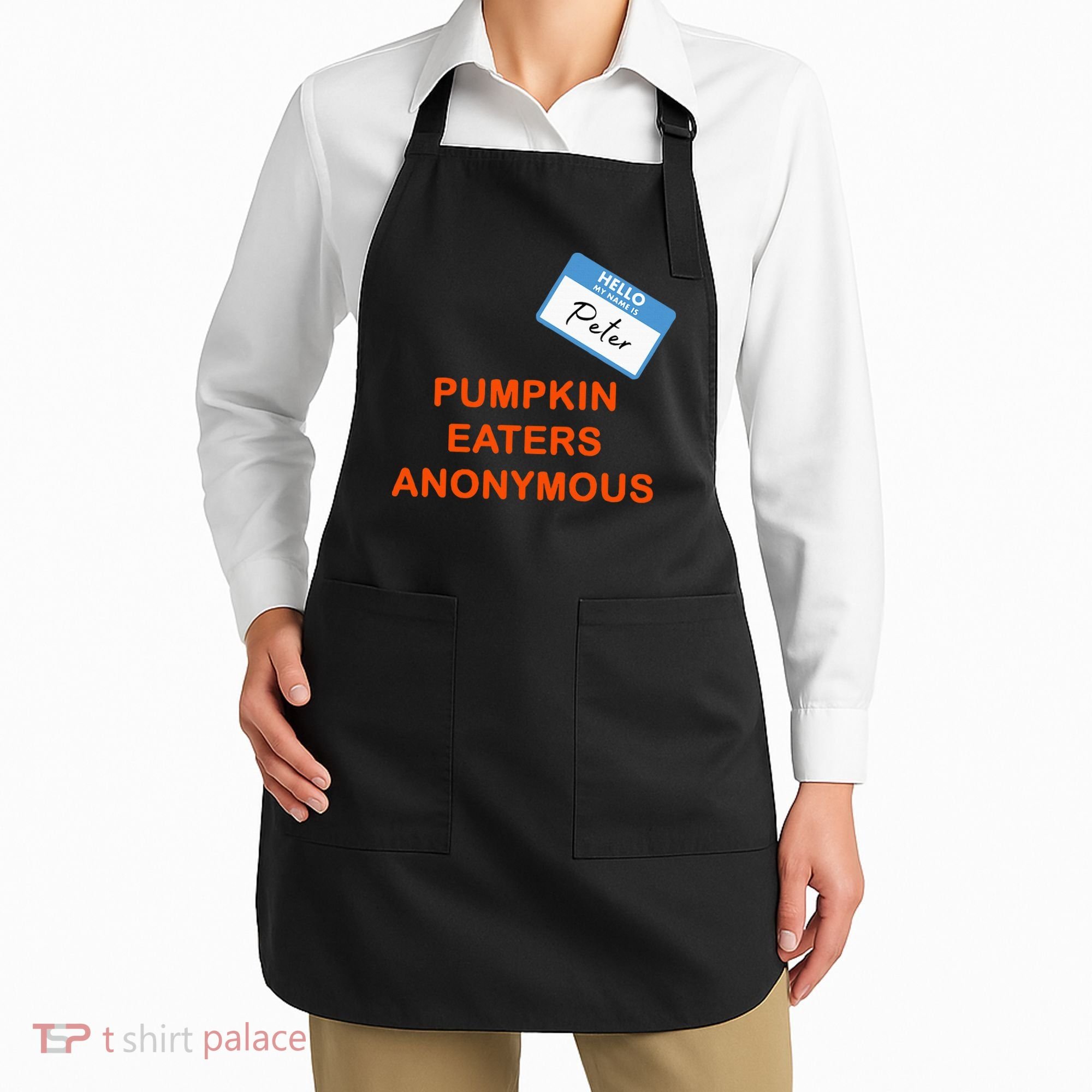 Hello My Name Is Peter Pumpkin Eaters Anonymous Apron