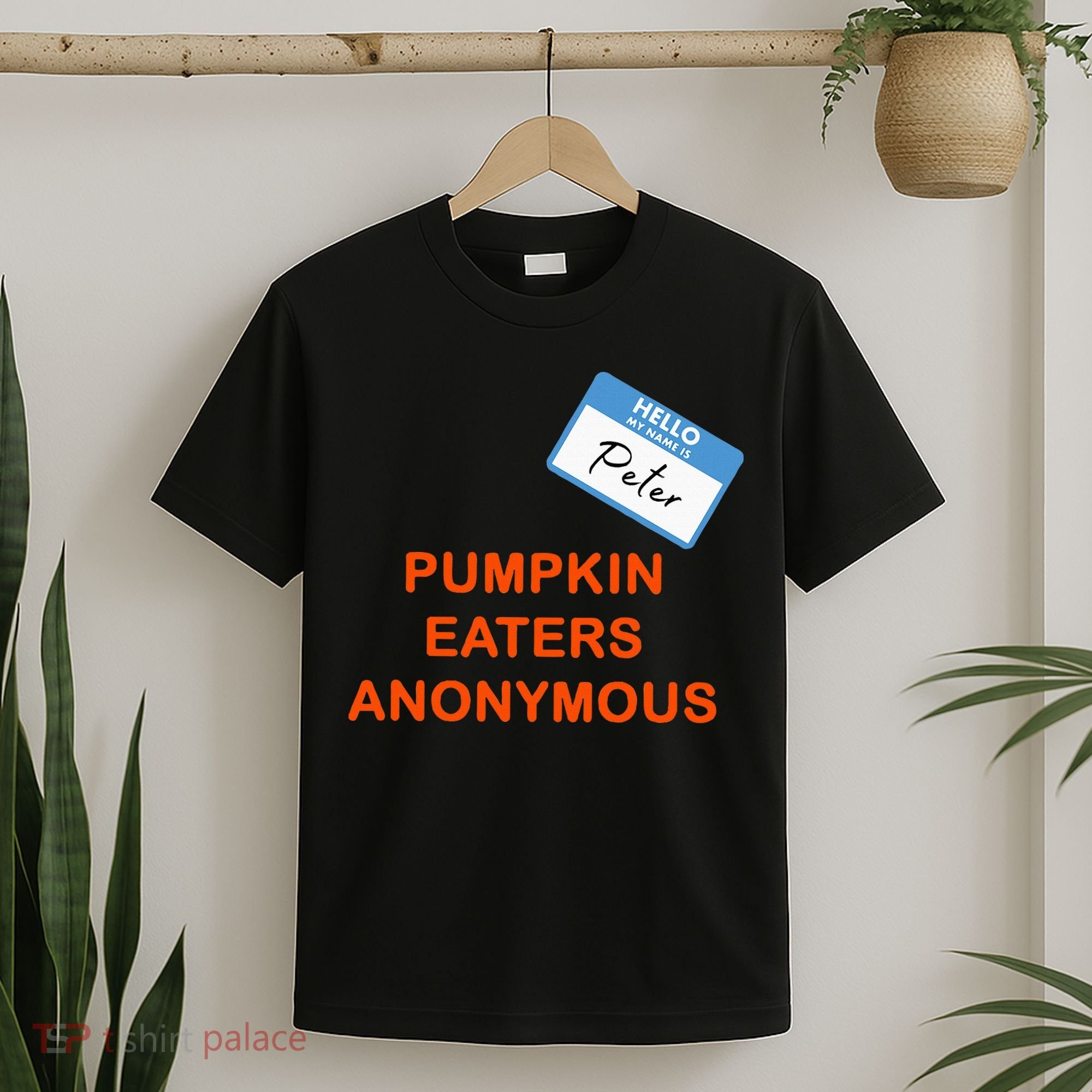 Hello My Name Is Peter Pumpkin Eaters Anonymous T-Shirt