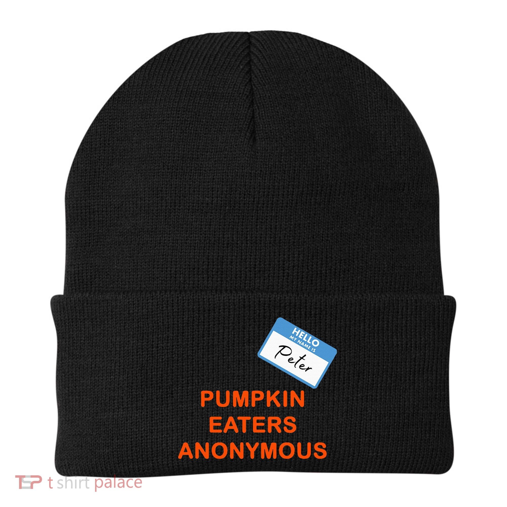Hello My Name Is Peter Pumpkin Eaters Anonymous Beanie