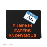 Hello My Name Is Peter Pumpkin Eaters Anonymous Mousepad thumb 0